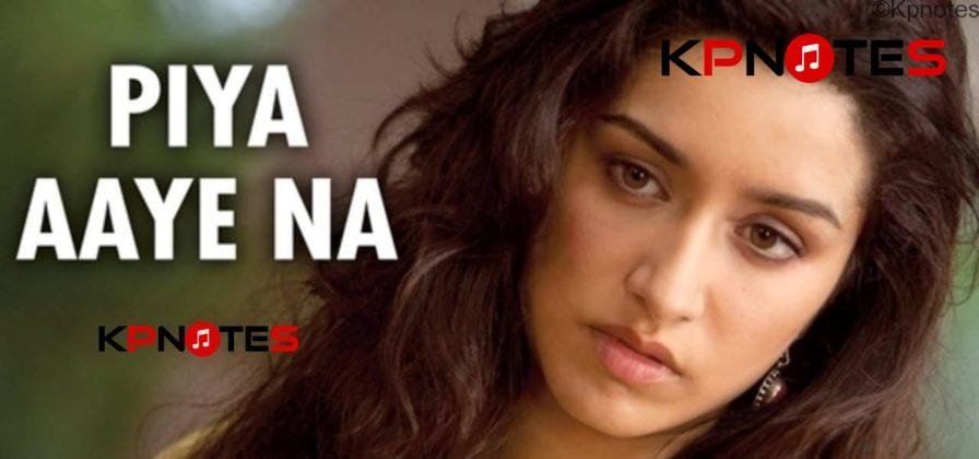 Piya Aaye Na