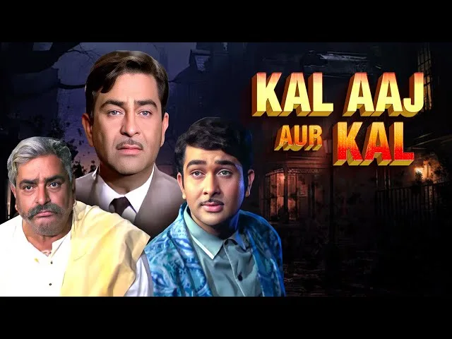 Kal Aaj Aur Kal