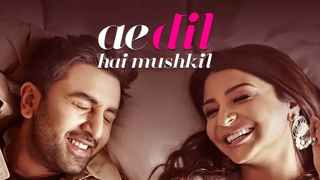 Ae Dil Hai Mushkil